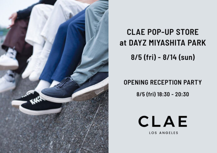 L.A.発のシューズブランドCLAE（クレイ）がミヤシタパークのセレクトショップDAYZで初のPOP UP STOREを開催のメイン画像